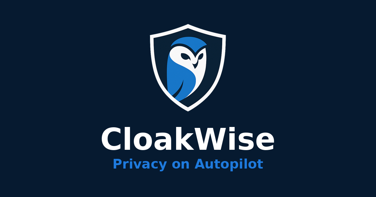 CloakWise | Instant AI Redaction & Privacy Automation